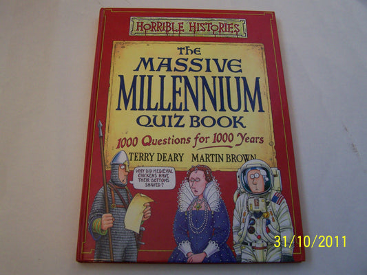 The Massive Millennium Quiz Book (Horrible Histories Novelty S.)