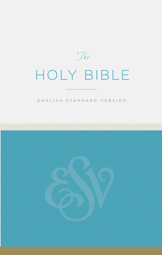 ESV The Holy Bible