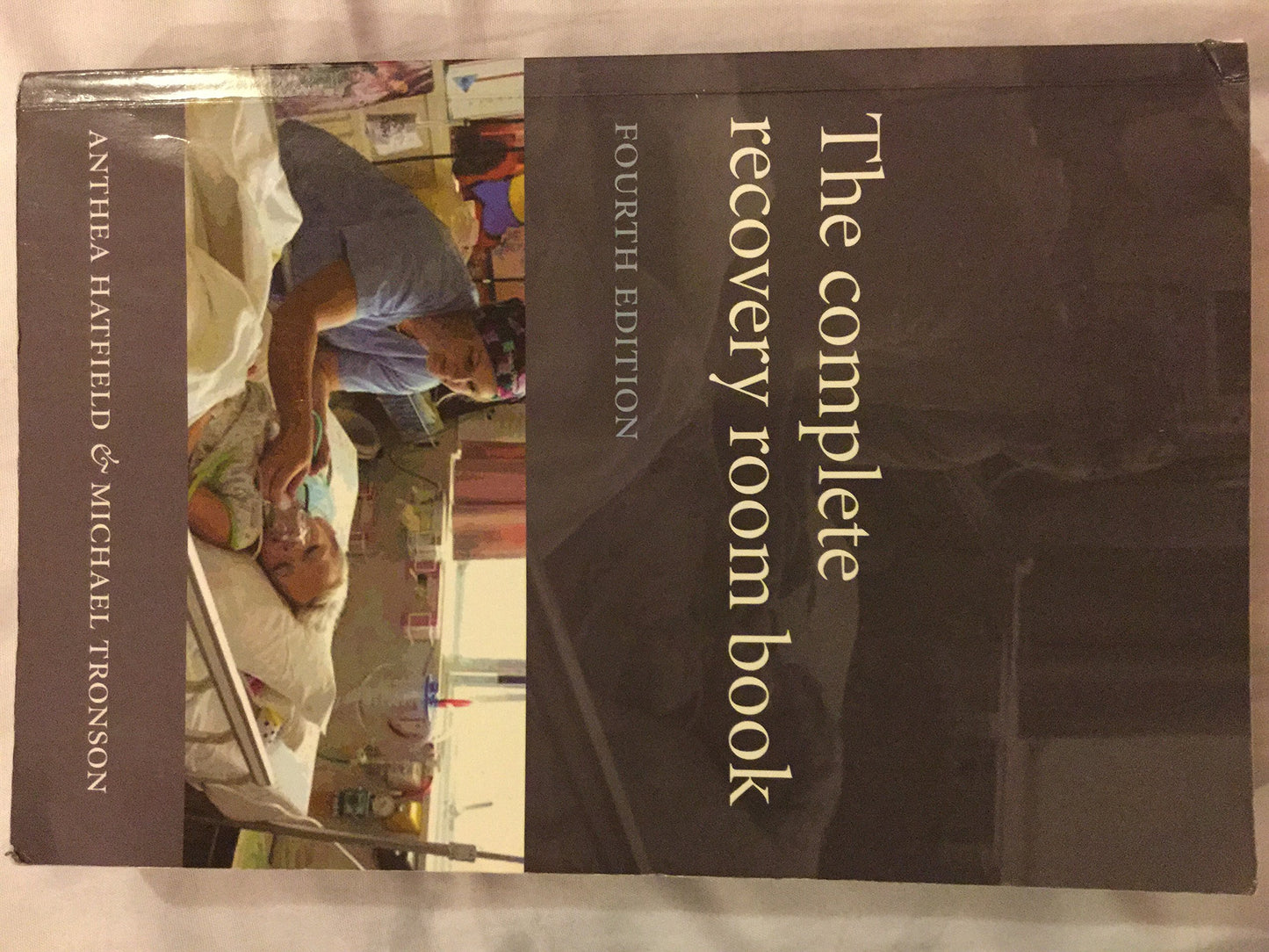 The Complete Recovery Room Book
