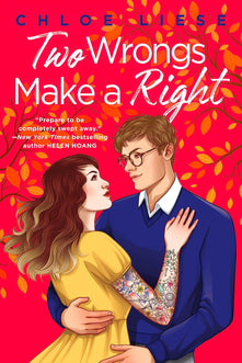 Two Wrongs Make a Right: 'The perfect romcom' Ali Hazelwood (Wilmot Sisters)