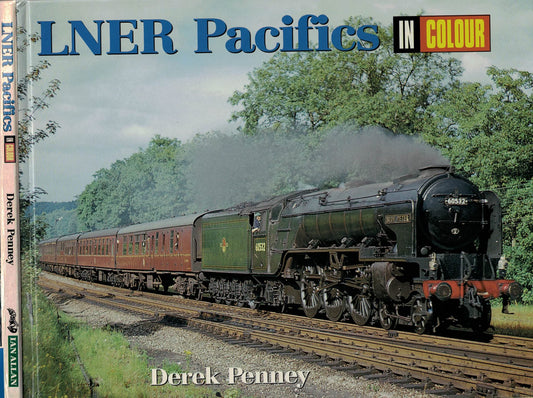 LNER Pacifics In Colour