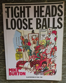 Tight Heads - Loose Balls