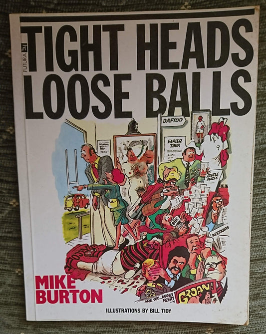 Tight Heads - Loose Balls