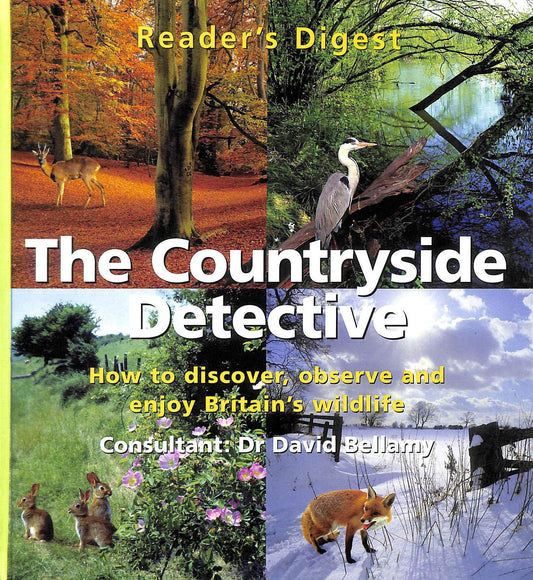 Countryside Detective: How to Discover, Observe and Enjoy Britain's Wildlife