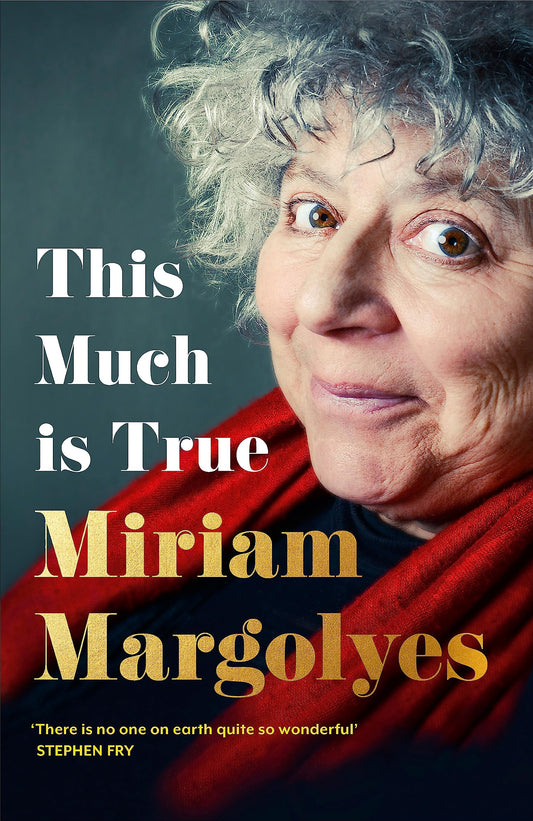 This Much is True: 'There's never been a memoir so packed with eye-popping, hilarious and candid stories' DAILY MAIL