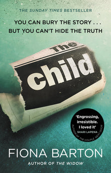 The Child: the clever, addictive, must-read Richard and Judy Book Club bestselling crime thriller
