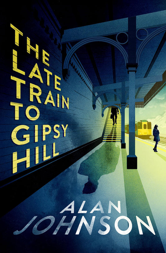 The Late Train to Gipsy Hill: Charming debut mystery from a highly respected former MP