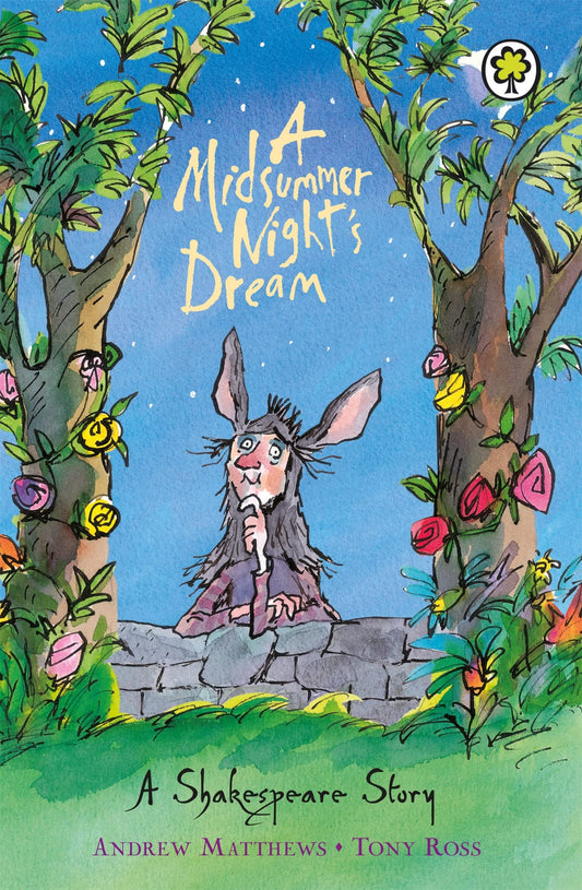 A Midsummer Night's Dream: Shakespeare Stories for Children (A Shakespeare Story)