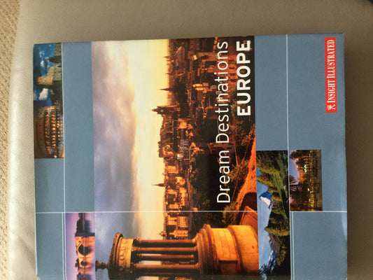 DREAM DESTINATIONS EUROPE Insight Illustrated
