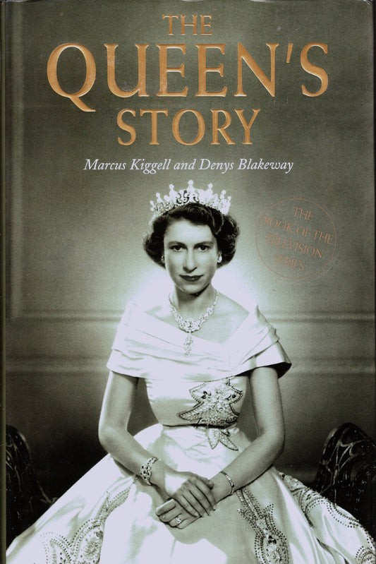 The Queen's Story: The Woman Behind the Throne