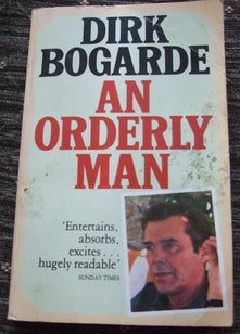 Dirk Bogarde An Orderly Man (Panther Books)