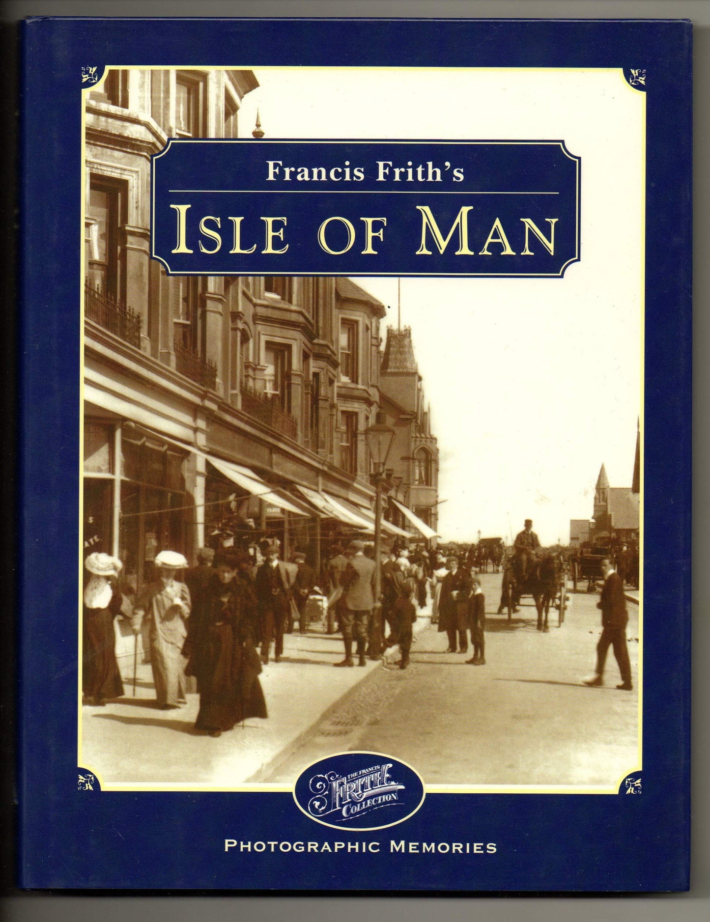 Francis Frith's Isle of Man (Photographic Memories)