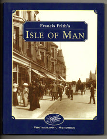 Francis Frith's Isle of Man (Photographic Memories)