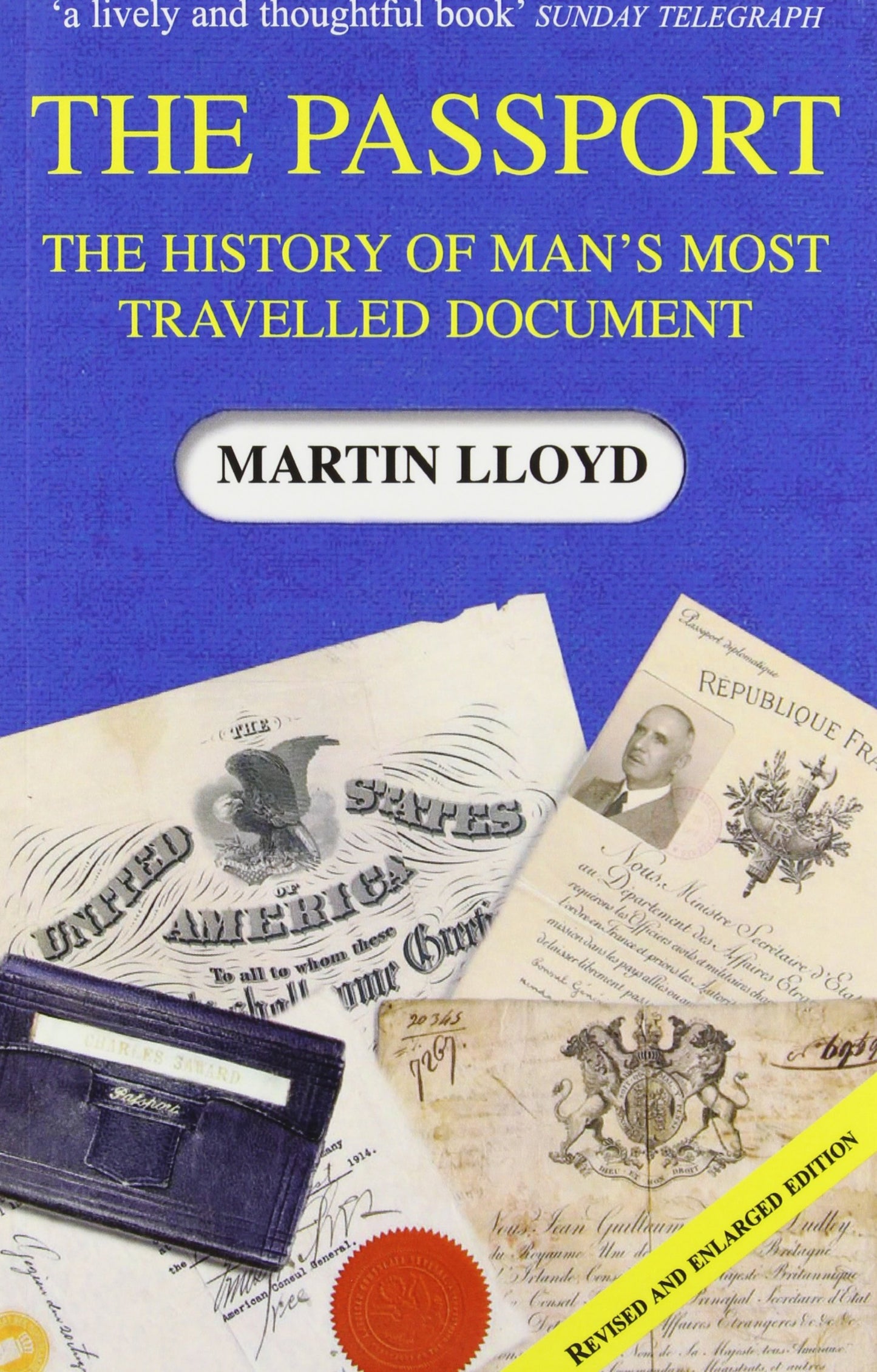 The Passport: The History of Man's Most Travelled Document