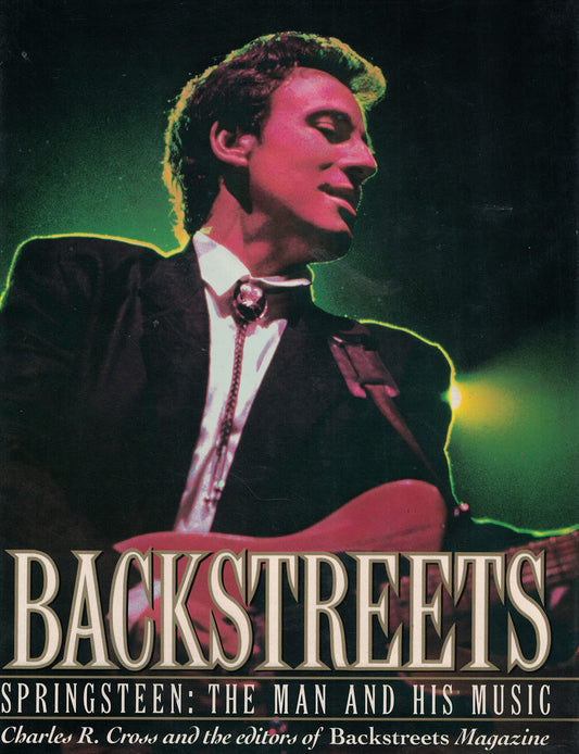 Backstreets Spingsteen: The Man and His Music