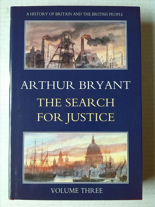 Search for Justice (v. 3) (History of Britain and the British People)