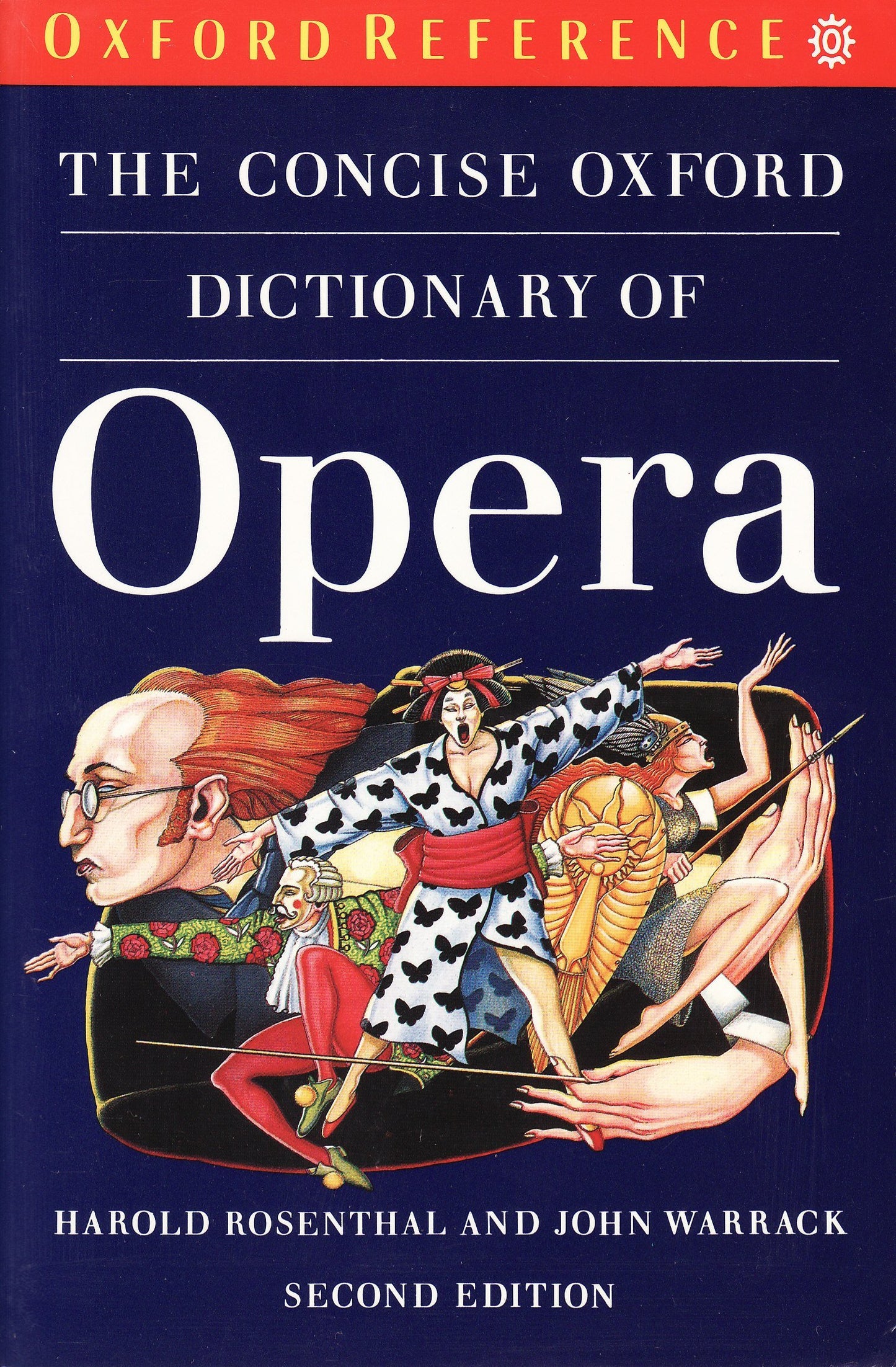 The Concise Oxford Dictionary of Opera (Oxford Paperback Reference)