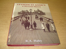 Lytham St. Anne's: A Pictorial History (Pictorial history series)