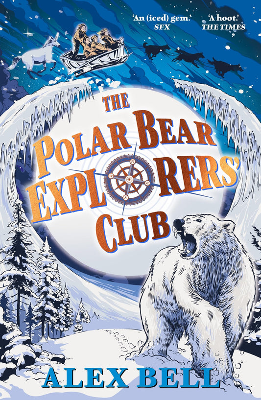 The Polar Bear Explorers' Club: Alex Bell: 1 (The Explorers' Clubs)