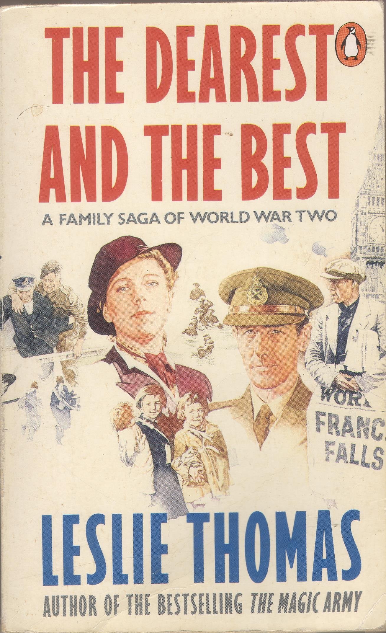 The Dearest And the Best: A Novel of 1940