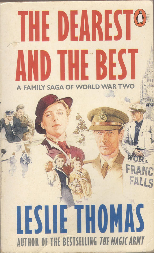 The Dearest And the Best: A Novel of 1940