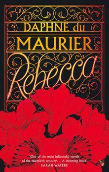 Rebecca: Daphne Du Maurier (Virago Modern Classics)