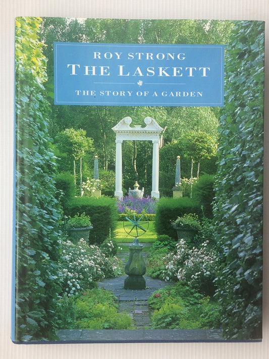 The Laskett: The Story of a Garden