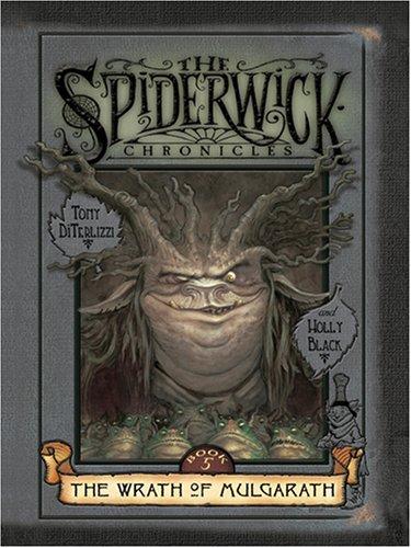 The Wrath of Mulgarath: No. 5 (Spiderwick Chronicle)
