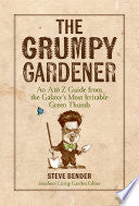 The Grumpy Gardener's Handbook
