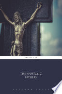 The Apostolic Fathers