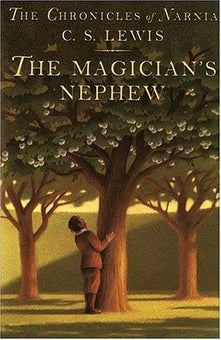 The Magician's Nephew: Book 1