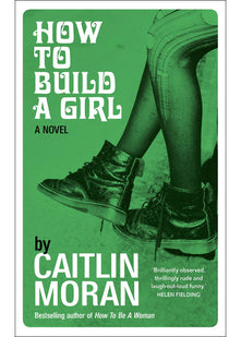 How to Build a Girl