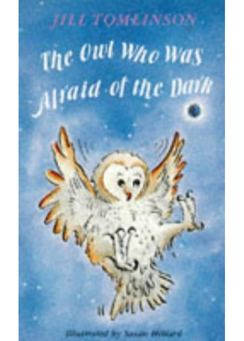 The Owl Who Was Afraid of the Dark