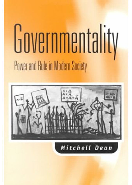 Governmentality: Power and Rule in Modern Society