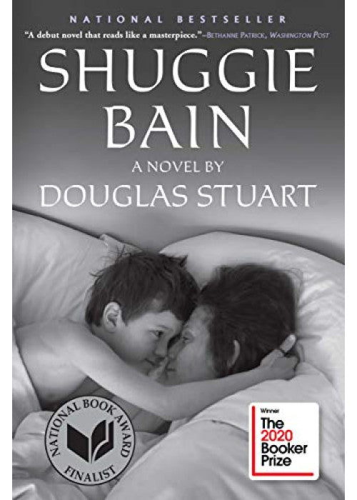 Shuggie Bain: The Million-Copy Bestseller & Winner of the Booker Prize