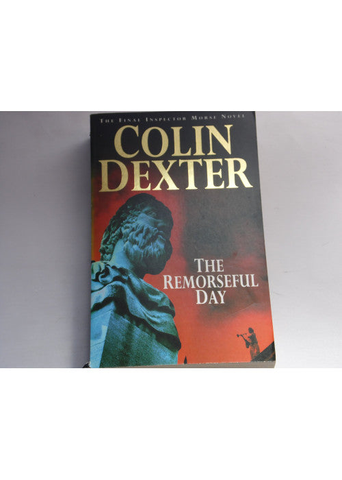 The Remorseful Day (Inspector Morse Mysteries)