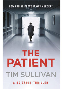 The Patient: The brilliantly twisty mystery with the unforgettable detective in 2026 (George Cross Mysteries)