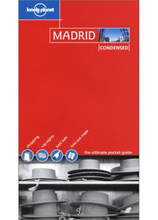 Madrid (Lonely Planet Condensed Guides)