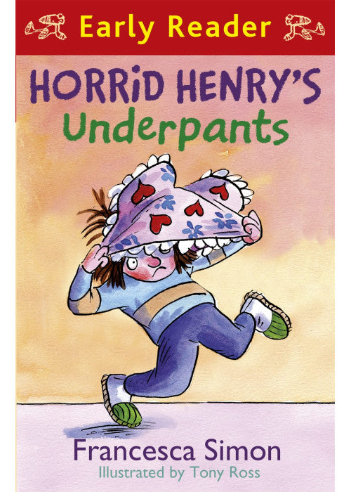 Horrid Henry Early Reader: Horrid Henry's Underpants Book 4: Book 11