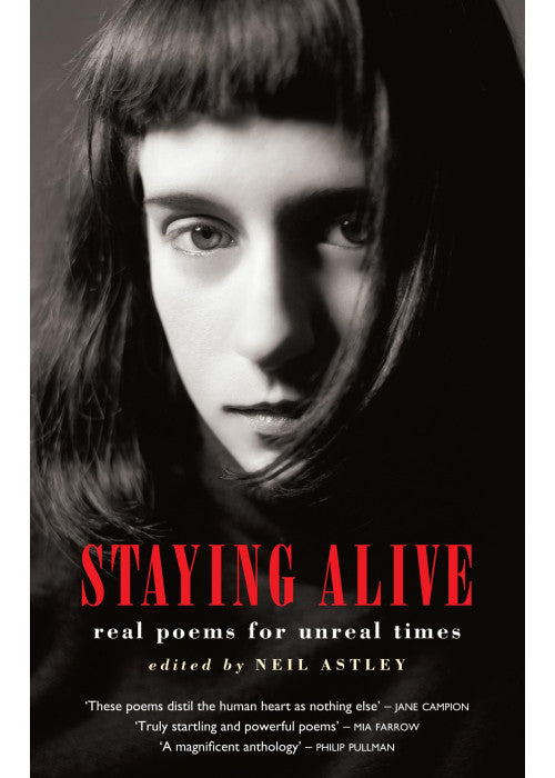 Staying Alive: Real Poems for Unreal Times