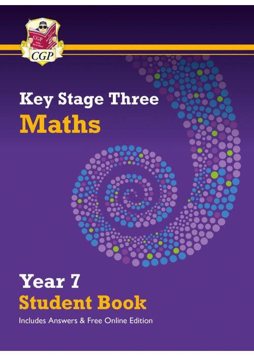 KS3 Maths Year 7 Student Book - with answers & Online Edition (CGP KS3 Textbooks)