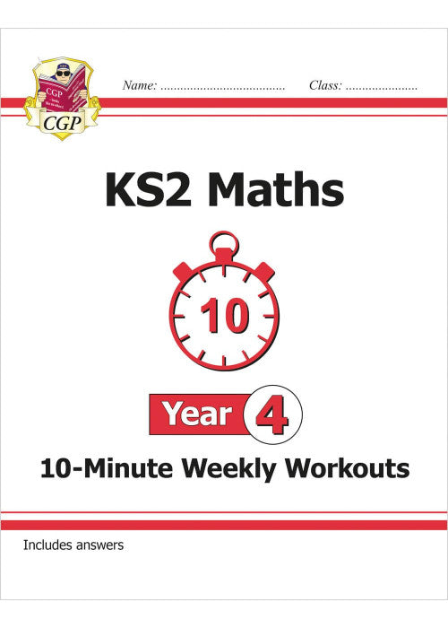 KS2 Year 4 Maths 10-Minute Weekly Workouts (CGP Year 4 Maths)