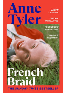 French Braid: From the Sunday Times bestselling author of Redhead by the Side of the Road