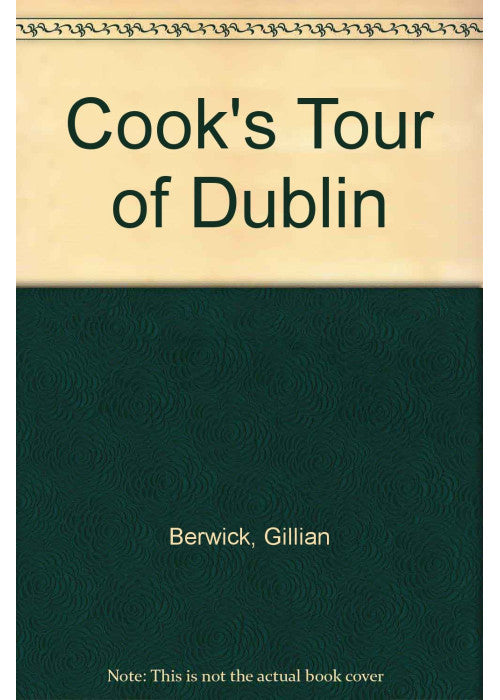 Cook's Tour of Dublin