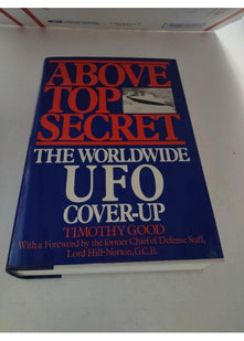 Above Top Secret: The Worldwide U.F.O. Cover-Up