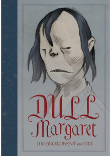 Dull Margaret