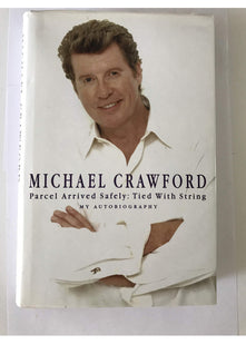 Parcel Arrived Safely: Tied with String My Autobiography