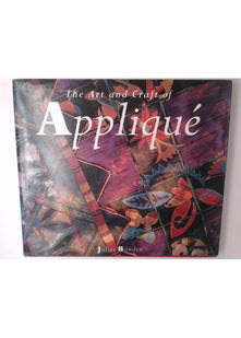 The Art and Craft of Applique (Art & Craft)