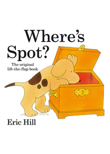 Where's Spot? (Spot - Original Lift The Flap)