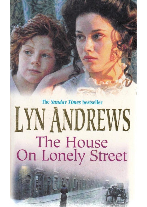The House on Lonely Street: A completely gripping saga of friendship, tragedy and escape